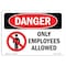 Signmission Safety Sign, OSHA Danger, 7" Height, 10" Width, Only Employees Allowed, Landscape OS-DS-D-710-L-2269 - alternate 1